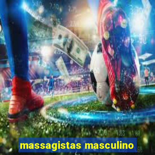 massagistas masculino